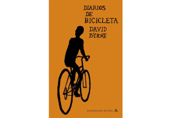 DiariosdeBicileta-DavidByrne